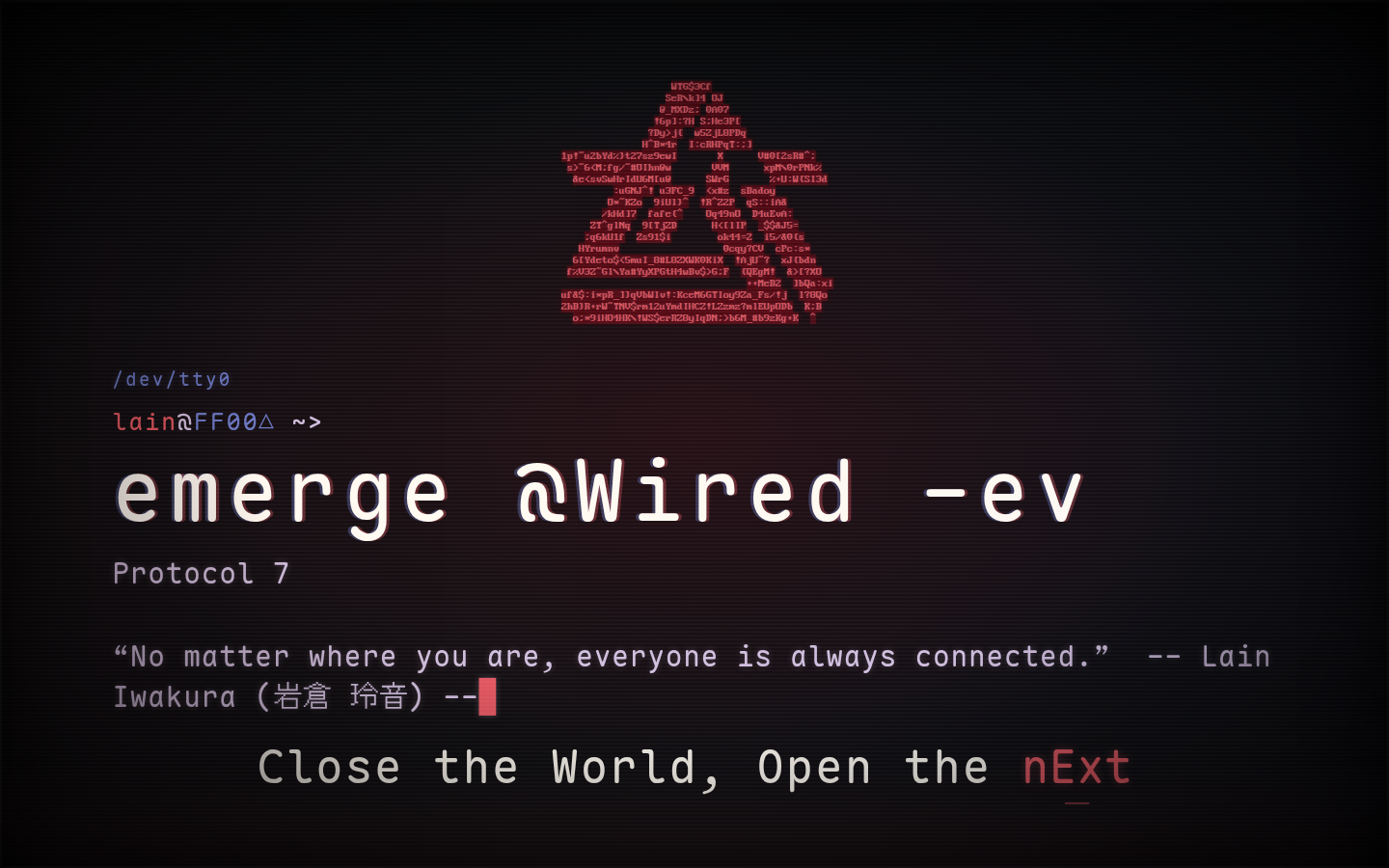 Protocol 7 and Lain Iwakura quote immediately before CRT shutdown
